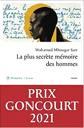 livre la plus secrète mémoire des hommes - prix goncourt 2021