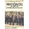 livre la vie quotidienne à matignon au temps de l'union de la gauche