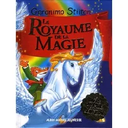 livre le royaume de la fantaisie tome 3 - le royaume de la magie