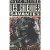 livre les chiennes savantes