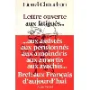 livre lettre ouverte aux fatigués, aux assistés, aux pensionnés, aux amoindris, aux amortis, aux avachis..