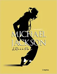 livre mickael jackson - le roi de la pop