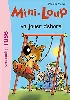 livre mini - loup 17 - mini loup va jouer dehors