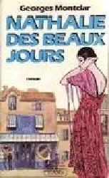 livre nathalie des beaux jours / georges montclar / réf38934