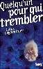 livre quelqu'un pour qui trembler