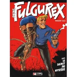 livre raoul fulgurex tome 1 - le secret du mystère