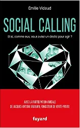 livre social calling - et si, comme eux, vous aviez un déclic pour agir ?