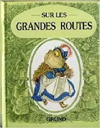 livre sur les grandes routes