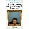 livre vous permettez que je vous appelle raymond ?. pas mal pour un lundi