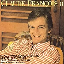 cd claude françois - claude françois 8, 10 ans de chansons 1962 - 1972 (1990)