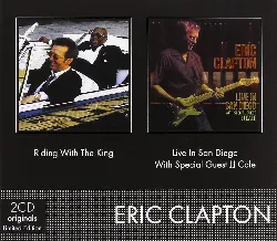 cd eric clapton - riding with the king / live in san diego with special guest jj cale (2016)