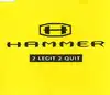 cd hammer - 2 legit 2 quit (1991)