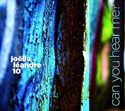 cd joëlle léandre 10 - can you hear me? (2016)