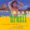 cd l'ame du bresil