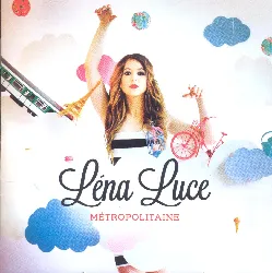 cd léna luce - métropolitaine (2013)