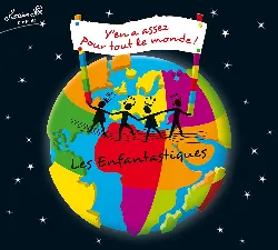cd les enfantastiques vol 4 : y'en a assez pour tout le monde