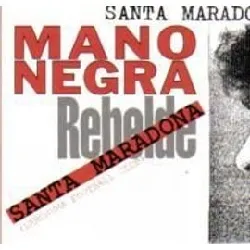 cd mano negra - santa maradona (larchuma football club) (1994)