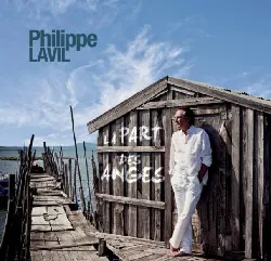 cd philippe lavil - la part des anges (2011)