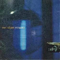 cd stan ridgway - mosquitos (1989)