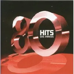 cd various - hits des années 80 (2006)