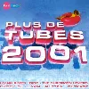 cd various - plus de tubes 2001 (2001)