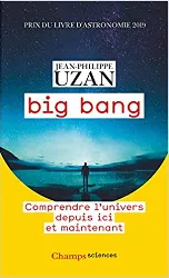 livre big bang - comprendre l'univers depuis ici et maintenant