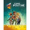 livre camp poutine tome 1