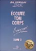 livre ecoute ton corps encore ! tome 2