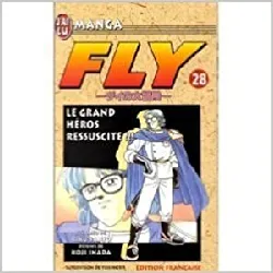 livre fly, tome 28 : le grand héros ressuscité ! ! !