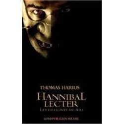 livre hannibal lecter les origines du mal