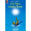livre j'ai bien connu icare: - le monde d'autrefois, senior des 11/12 ans