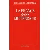 livre la france sans mitterrand