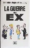 livre la guerre des ex