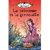 livre la princesse et la grenouille
