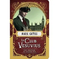 livre le club vesuvius - une aventure de lucifer box
