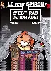 livre le petit spirou tome 9 - c'est pas de ton âge !