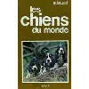 livre les chiens du monde