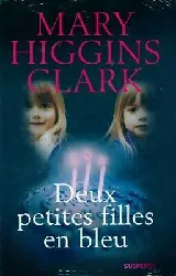 livre mary higgins clark deux petites fillles en bleu