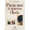 livre pieds nus à travers l'inde