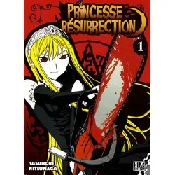 livre princesse résurrection - tome 1