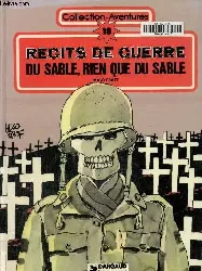livre récits de guerre n° 1 - du sable, rien que du sable