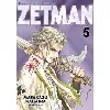 livre zetman - tome 5