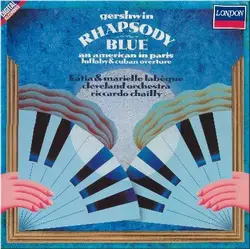 vinyle gershwin, katia & marielle labèque, the cleveland orchestra, riccardo chailly - rhapsody in blue (1986)