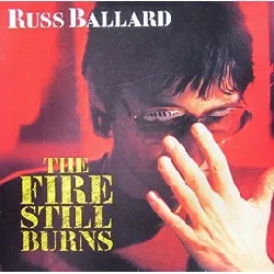 vinyle russ ballard - the fire still burns (1985)