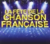 cd la fête de la chanson française - 10 ème anniversaire