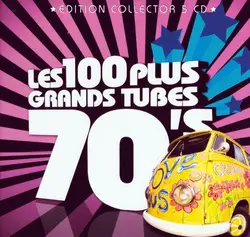 cd les 100 plus grands tubes 70's (2007)