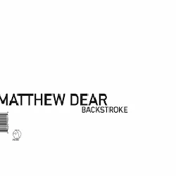 cd matthew dear - backstroke (2004)