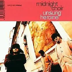 cd midnight choir - unsung heroine (2000)