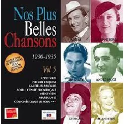 cd nos plus belles chansons vol 5 1930 - 1935