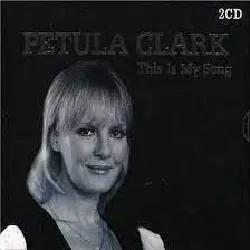 cd petula clark - this is my song (2004)